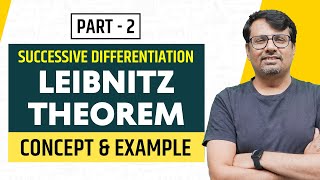 Leibnitz Theorem  Successive Differentiation  nth Derivative  PartII [upl. by Ehav]