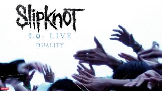 Slipknot  Duality LIVE Audio [upl. by Einaled]