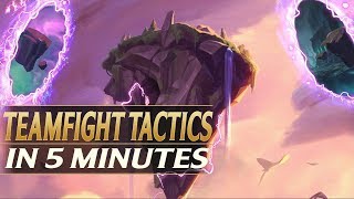 TEAMFIGHT TACTICS IN 5 MINUTES  Everything You Need To Know [upl. by Wayne]