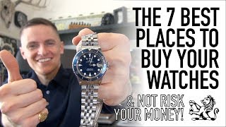 The 7 Best Watch Sellers You Need To Know  Brand New PreOwned amp Vintage  Entry Level To Luxury [upl. by Epner]