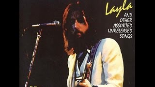 Eric Clapton  Layla  Lyrics [upl. by Montano]