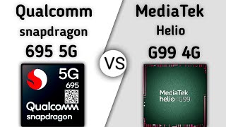 Snapdragon 695 vs Helio G99 – whats better for Gaming [upl. by Fulcher789]