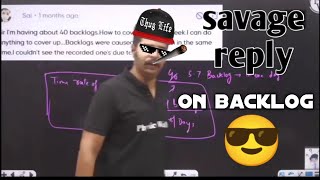 Rakshak sir savage reply on backlogs😎😎PWFoundation [upl. by Uzzi]