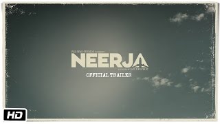 Neerja  Official Trailer  Sonam Kapoor  Shabana Azmi [upl. by Gow]