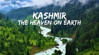 Beauty of KASHMIR  The Heaven on Earth [upl. by Nemsaj]