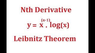 Nth Derivative Of xn 1 logx Leibnitz Theorem  B Sc Engg Math [upl. by Eelorac322]