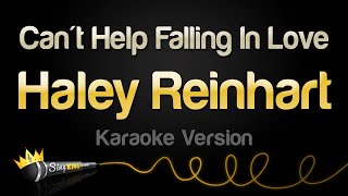 Haley Reinhart  Cant Help Falling In Love Piano Karaoke [upl. by Assert]