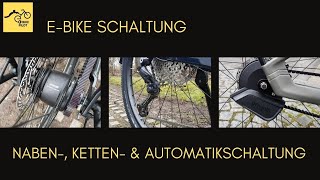 E Bike Schaltung Nabenschaltung Kettenschaltung und Automatik [upl. by Amrac]