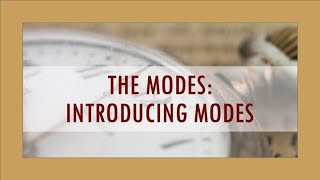 THE MODES Introducing Modes [upl. by Flynn626]