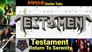 Return To Serenity  Testament  Guitar  Bass TABS Lesson Request [upl. by Gabbey533]