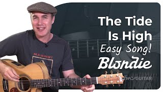 The Tide Is High by Blondie  Easy Guitar Lesson [upl. by Uhthna955]