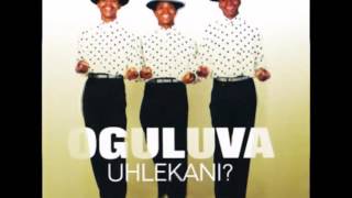 oguluva uhlekani [upl. by Adien]