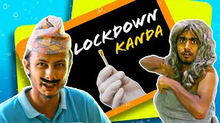 Lockdown Kanda  Kushal Pokhrel [upl. by Hurty]