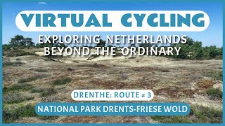 Fietsroute door het Nationaal Park DrentsFriese Wold  Virtueel Fietsen [upl. by Eugenia320]