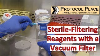 SterileFiltering Reagents with a Vacuum Filter [upl. by Irap203]