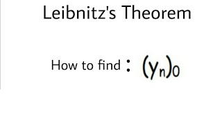 7 LEIBNITZS THEOREM  Yn0  PROBLEM 6  DIFFERENTIAL CALCULUS [upl. by Tnilc]