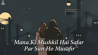 Mana Ki Mushkil Hai Safar Par Sun Ho Musafir Female Version  Bandiya Re Bandiya [upl. by Lanni]