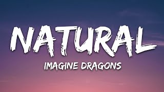 Imagine Dragons  Natural Lyrics [upl. by Kronfeld482]