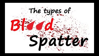 Bloodstain Spatter Pattern Analysis for Forensics [upl. by Sirromad112]