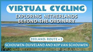 Fietsroute SchouwenDuiveland en Kop van Schouwen  Virtual Cycling in Holland [upl. by Beichner81]