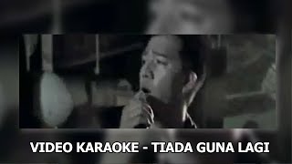 Repvblik  Tiada Guna Lagi Karaoke Official Audio [upl. by Cobb]