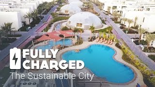 Sustainable City  Fully Charged [upl. by Shanan]