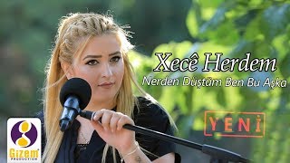 Xecê Herdem Nerden Düştüm Ben Bu Aşka Akustik [upl. by Irolam]