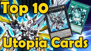 Top 10 Best Utopia Cards in YuGiOh [upl. by Sirois57]