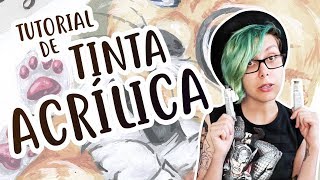 Tutorial de Tinta Acrílica para iniciantes [upl. by Tterej]