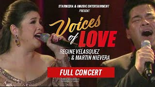 VOICES OF LOVE Full Concert  Regine Velasquez amp Martin Nievera [upl. by Nos]