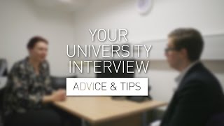 Your University Interview  Advice amp Tips [upl. by Aihseyk213]