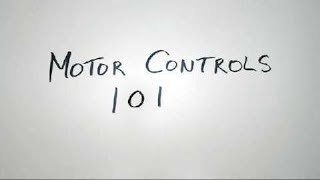 Motor Control 101 [upl. by Eelyr]