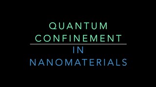 Quantum Confinement  Quantum Confinement in Nanomaterials [upl. by Nagard]