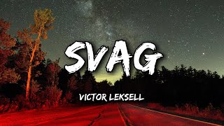 Victor Leksell  Svag Lyrics [upl. by Nork]