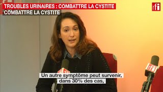 Cystite  symptômes traitement et prévention [upl. by Trepur]