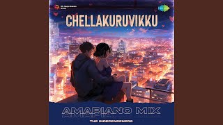 Chellakuruvikku  Amapiano Mix [upl. by Eciral]