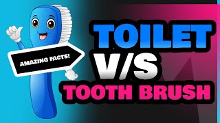 Toilet and Tooth Brush [upl. by Ellennaj]