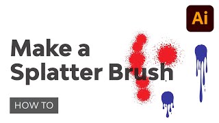 How to Make a Splatter Brush in Illustrator [upl. by Klatt422]