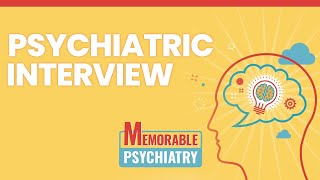 Psychiatric Interview and History Taking Mnemonics Memorable Psychiatry Lecture [upl. by Novyart]