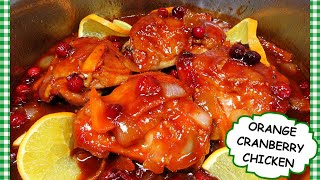 ONE PAN ORANGE CRANBERRY CHICKEN THIGHS RECIPE  SWEET BABY RAYS AND ORANGE MARMALADE [upl. by Acissehc]