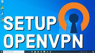 How to Install amp Setup OpenVPN on Windows 10 [upl. by Sible293]