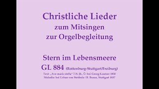 Stern im Lebensmeere GL 884 RSFr – Marienlied zum Mitsingen zur Orgelbegleitung [upl. by Novhaj]