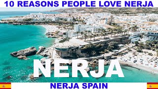 10 REASONS PEOPLE LOVE NERJA SPAIN [upl. by Nallac235]