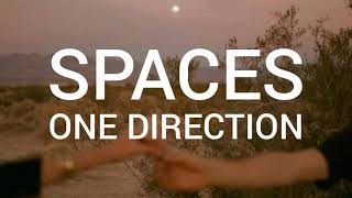 One Direction  Spaces Lyrics [upl. by Brechtel]