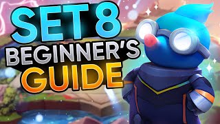 BEGINNER GUIDE to Teamfight Tactics  How to Play Set 8 [upl. by Elletse950]