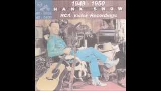 Hank Snow  RCA Victor 45 RPM Records  1949  1950 [upl. by Kenlee]