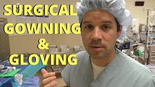 STERILE GOWNING AND GLOVING SURGERY [upl. by Ilzel]