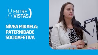 Paternidade Socioafetiva  EntreVistas [upl. by Yaeger]