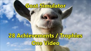 Goat Simulator  100 Achievement Walkthrough minus collectibles [upl. by Eenat]