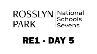 Rosslyn Park National School Sevens 2023  RE1 DAY 5 [upl. by Ramyar]